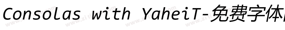 Consolas with YaheiT字体转换